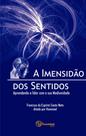 Livro - A imensidão dos sentidos