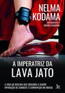 Livro - A imperatriz da lava jato