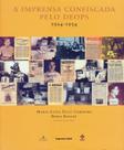 Livro - A Imprensa Confiscada pelo Deops Livro - A Imprensa Confiscada pelo Deops