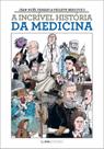 Livro - A incrível história da medicina