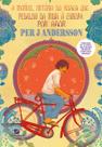 Livro - A Incrível história do homem que pedalou da Índia à Europa por amor