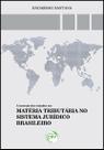 Livro - A inserção dos tratados em matéria tributária no sistema jurídico brasileiro