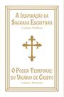 Livro - A Inspiração da Sagrada Escritura e O poder temporal do Vigário de Cristo