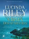 Livro A Irmã Desaparecida A história da sétima irmã Vol. 7 Lucinda Riley Livro A Irmã Desaparecida A história da sétima irmã Vol. 7 Lucinda Riley