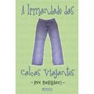 Livro - A irmandade das calças viajantes Livro - A irmandade das calças viajantes