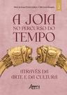 Livro - A Joia no Percurso do Tempo Livro - A Joia no Percurso do Tempo