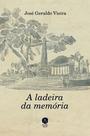 Livro - A Ladeira Da Memória