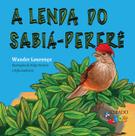 Livro - A lenda do Sabiá-Pererê