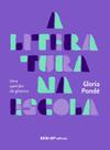 Livro - A literatura na escola Livro - A literatura na escola