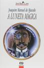 Livro - A luneta mágica Livro - A luneta mágica