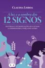 Livro - A luz e a sombra dos 12 signos