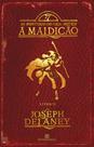 Livro - A maldição (Vol. 2 As aventuras do Caça-Feitiço)
