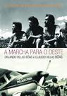 Livro - A marcha para o oeste