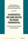 Livro - A matemática nos anos iniciais do ensino fundamental