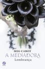Livro - A mediadora: Lembrança (Vol.7)