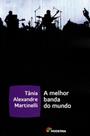 Livro - A melhor banda do mundo