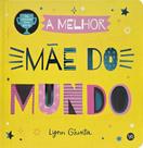Livro - A melhor mãe do mundo