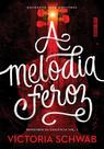Livro - A melodia feroz Livro - A melodia feroz