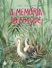 Livro - A memória do bosque