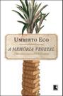 Livro - A memória vegetal: e outros escritos de bibliofilia