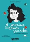 Livro - A menina dos olhos virados