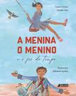 Livro - A menina, o menino e o fio do tempo