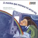 Livro - A menina que morava no arco-iris