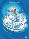 Livro - A menina que queria rodar a baiana
