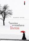 Livro - A menina que roubava livros