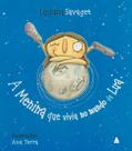 Livro - A menina que vivia no mundo da Lua Livro - A menina que vivia no mundo da Lua