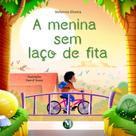 Livro - A menina sem laço de fita