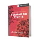 Livro a mensagem do sermao do monte john stott abu editora