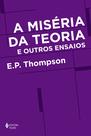 Livro - A miséria da teoria e outros ensaios