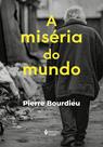 Livro - A miséria do mundo Livro - A miséria do mundo