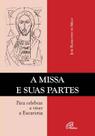 Livro - A missa e suas partes