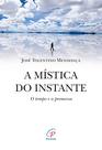 Livro - A mística do instante