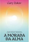 Livro - A morada da alma Livro - A morada da alma