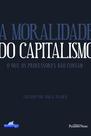 Livro - A moralidade do capitalismo Livro - A moralidade do capitalismo