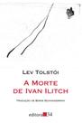 Livro - A morte de Ivan Ilitch (tradução direta do original russo) Livro - A morte de Ivan Ilitch (tradução direta do original russo)