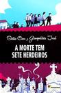 Livro - A morte tem sete herdeiros