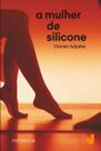 Livro - A mulher de silicone
