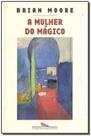 Livro - A mulher do mágico Livro - A mulher do mágico