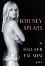 Livro - A mulher em mim (Camiseta exclusiva como brinde)