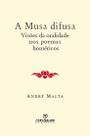Livro - A musa difusa: Visões da oralidade nos poemas homéricos Livro - A musa difusa: Visões da oralidade nos poemas homéricos