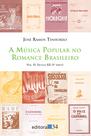 Livro - A música popular no romance brasileiro
