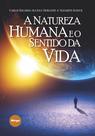 Livro - A natureza humana e o sentido da vida