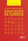 Livro - A necessária formação para a educação de surdos
