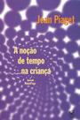 Livro - A noção de tempo na criança