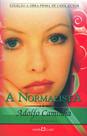 Livro - A Normalista Livro - A Normalista
