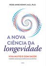Livro - A nova ciência da longevidade
